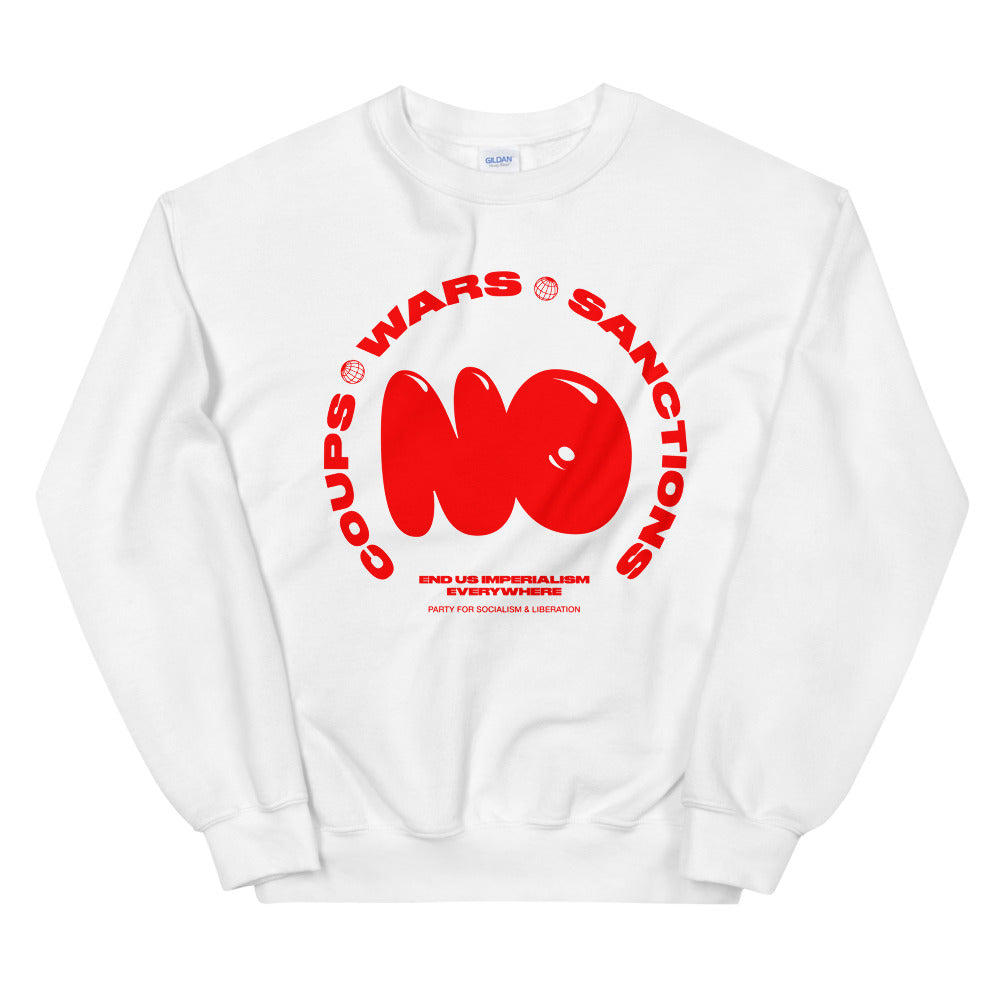 NO Coups, NO Wars, NO Sanctions | Crewneck Sweatshirt