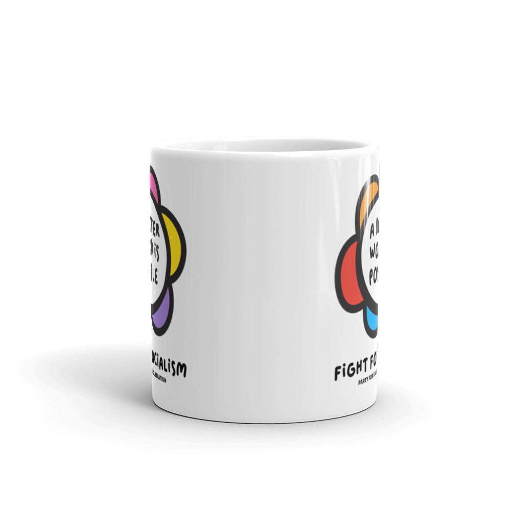 A Better World Is Possible | Coffee Mug