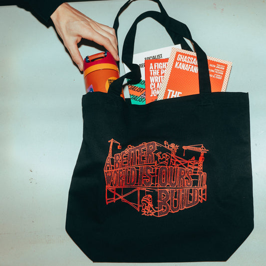 A Better World is Ours | Tote Bag