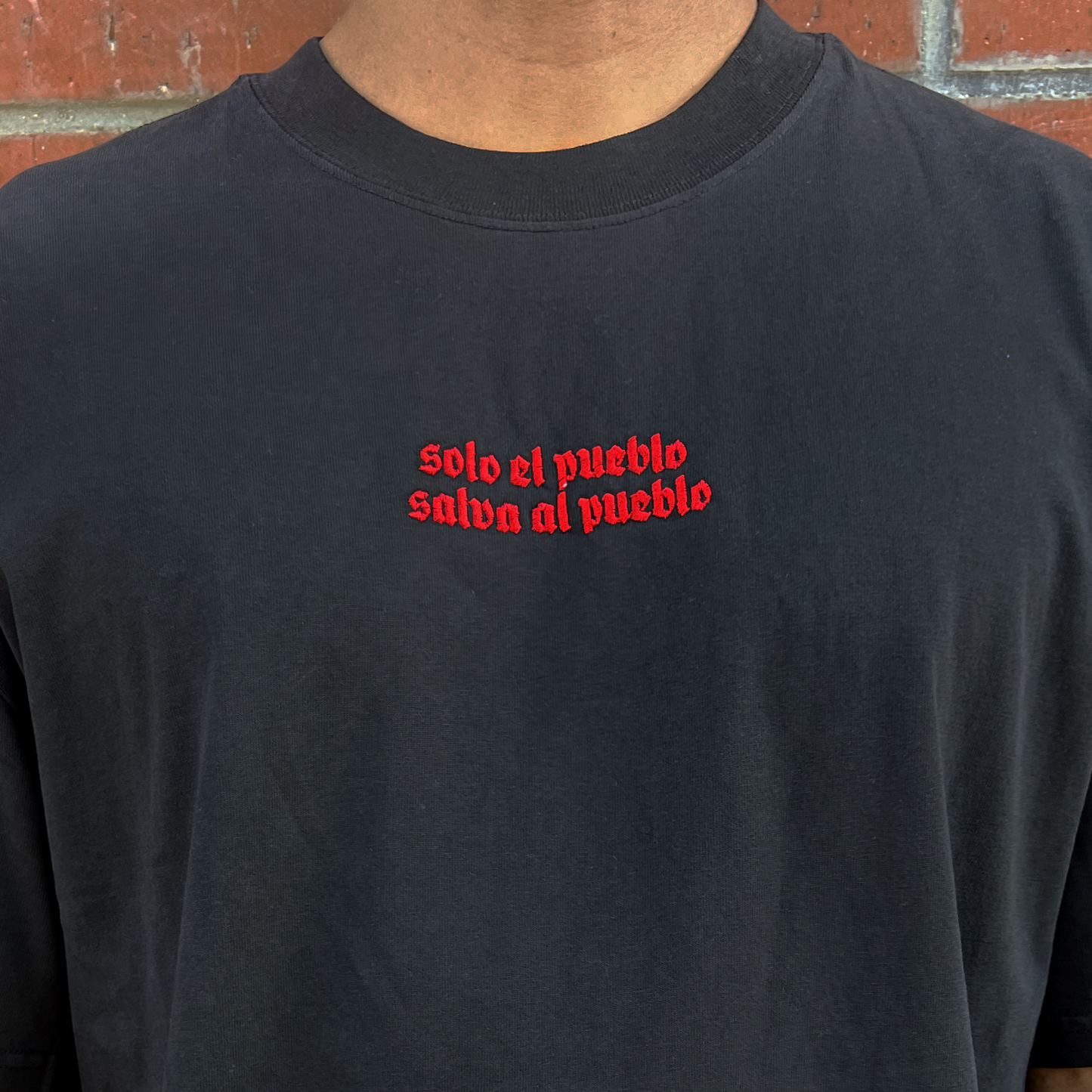 Solo el Pueblo Salva al Pueblo | Oversized Embroidered T-Shirt