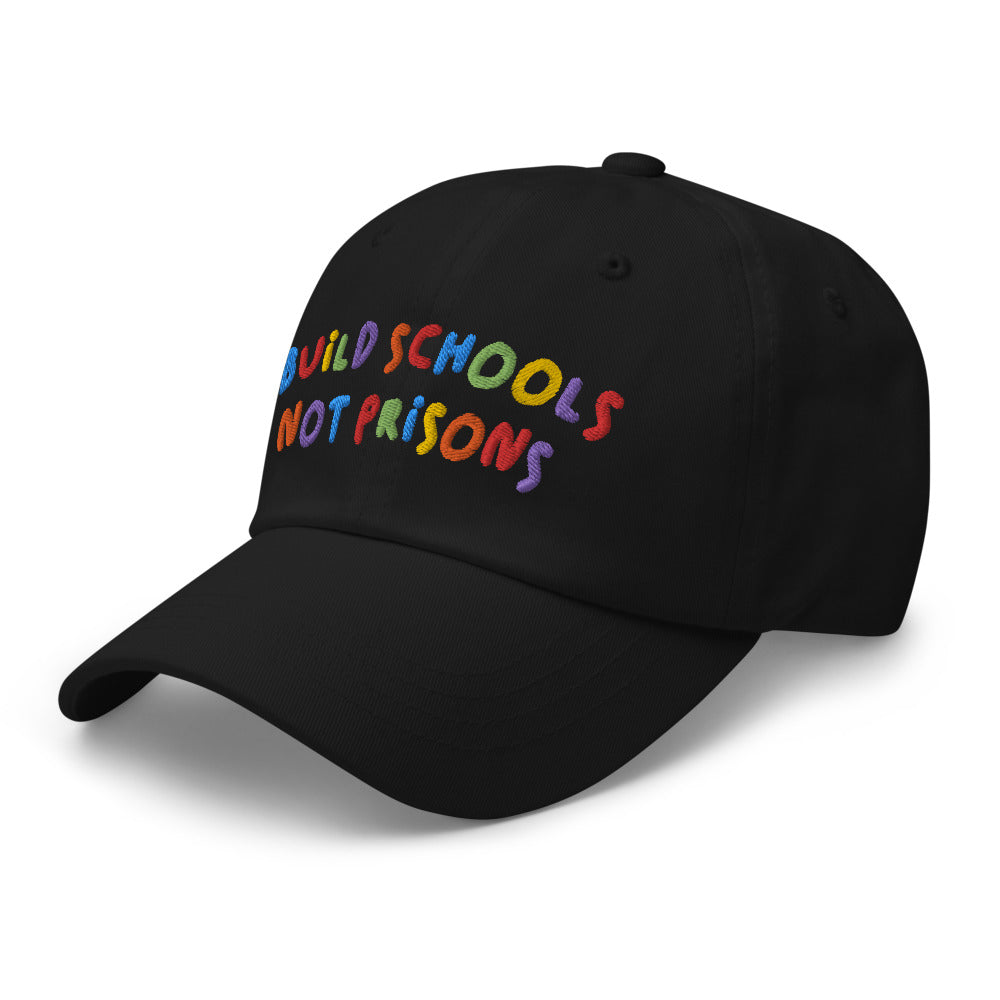Build Schools Not Prisons | Dad Hat