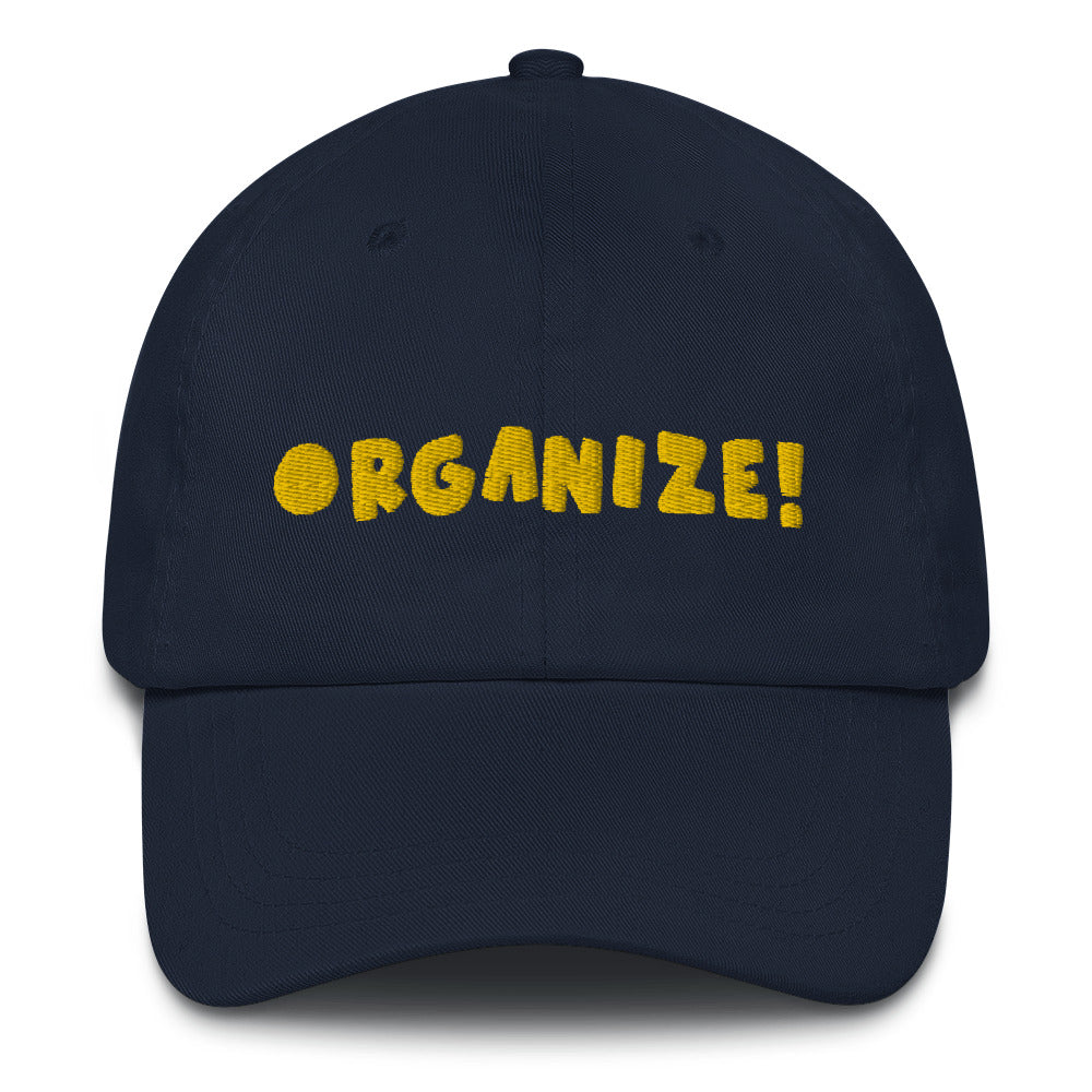 ORGANIZE! | Dad hat
