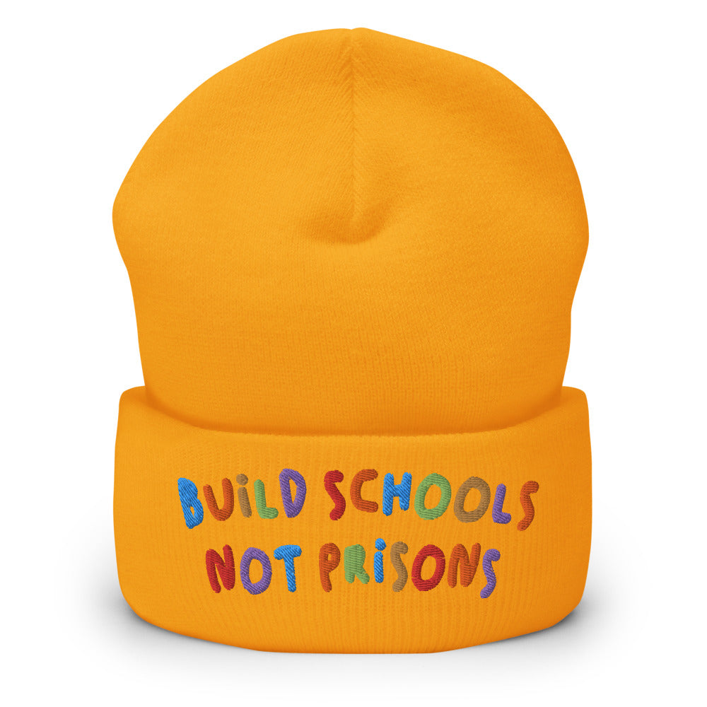 Build Schools Not Prisons | Cuffed Beanie