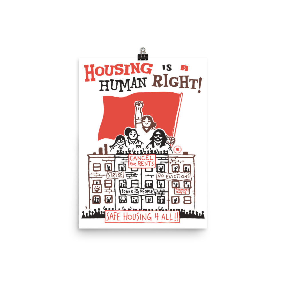 Housing Is A Human Right | 12"x16" Poster
