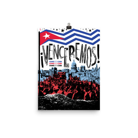 ¡Venceremos! Stand With Cuba 12"x16" Poster