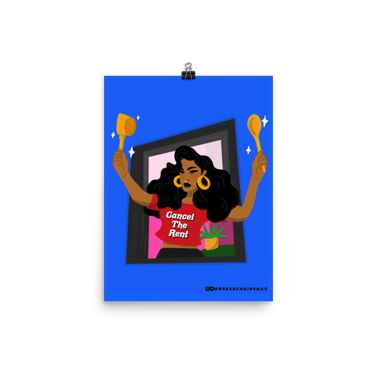 Cancel the Rent | 12"x16" Poster