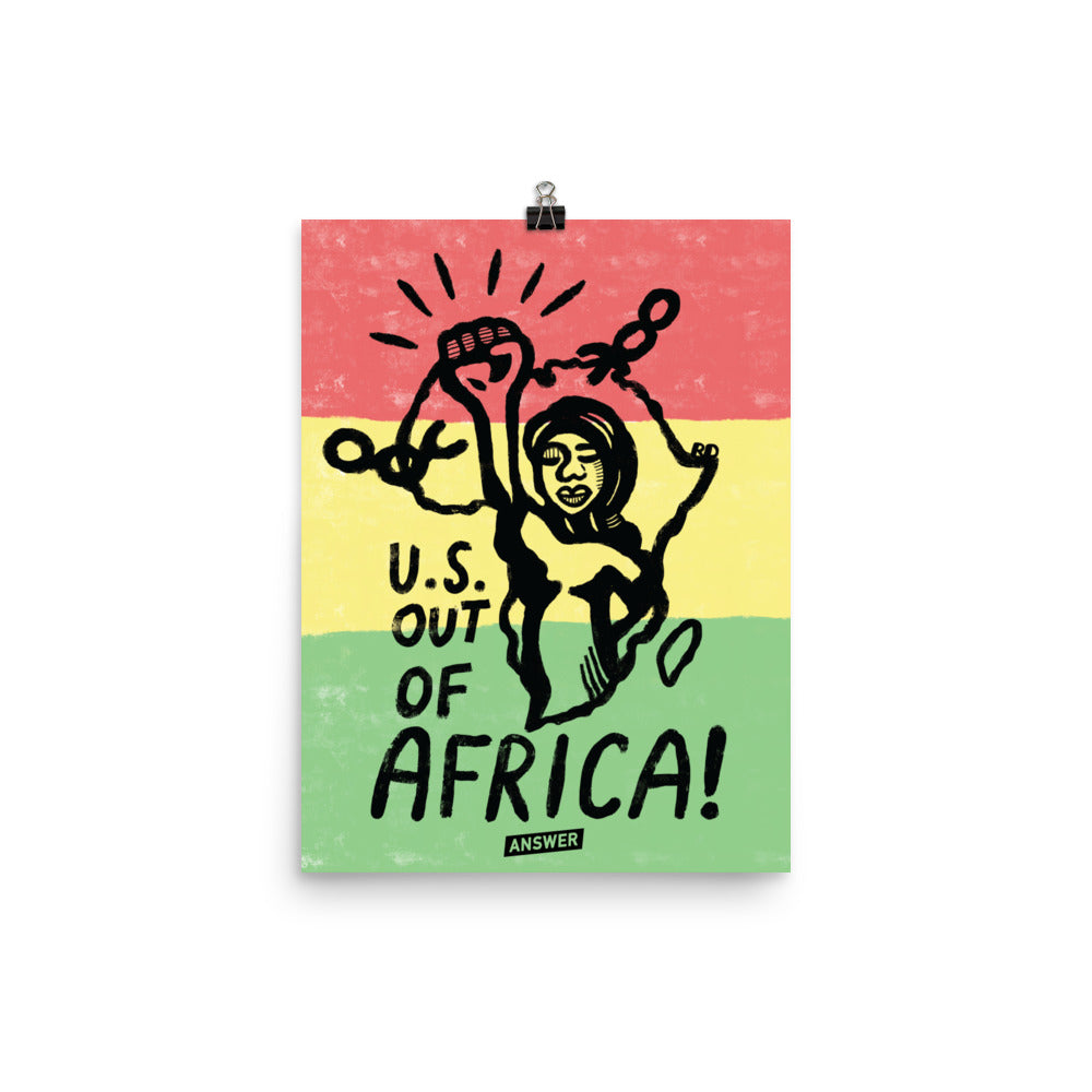 U.S. Out of Africa! | 12"x16" Poster
