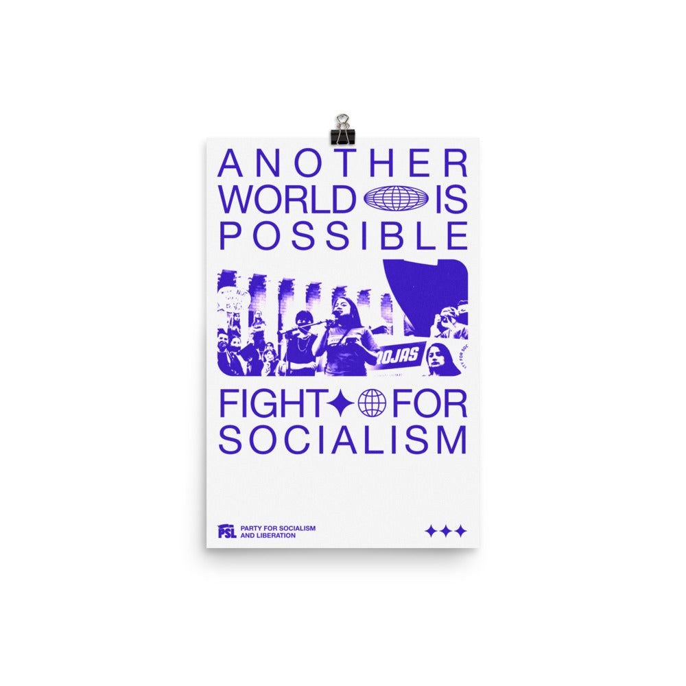 Another World Is Possible |  12"x18" Poster