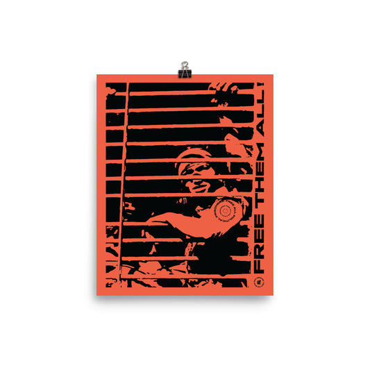Free Them All! | 8"x10" Poster