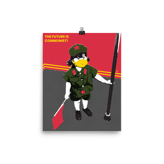 The Future Is Communist! 8"x10" Poster
