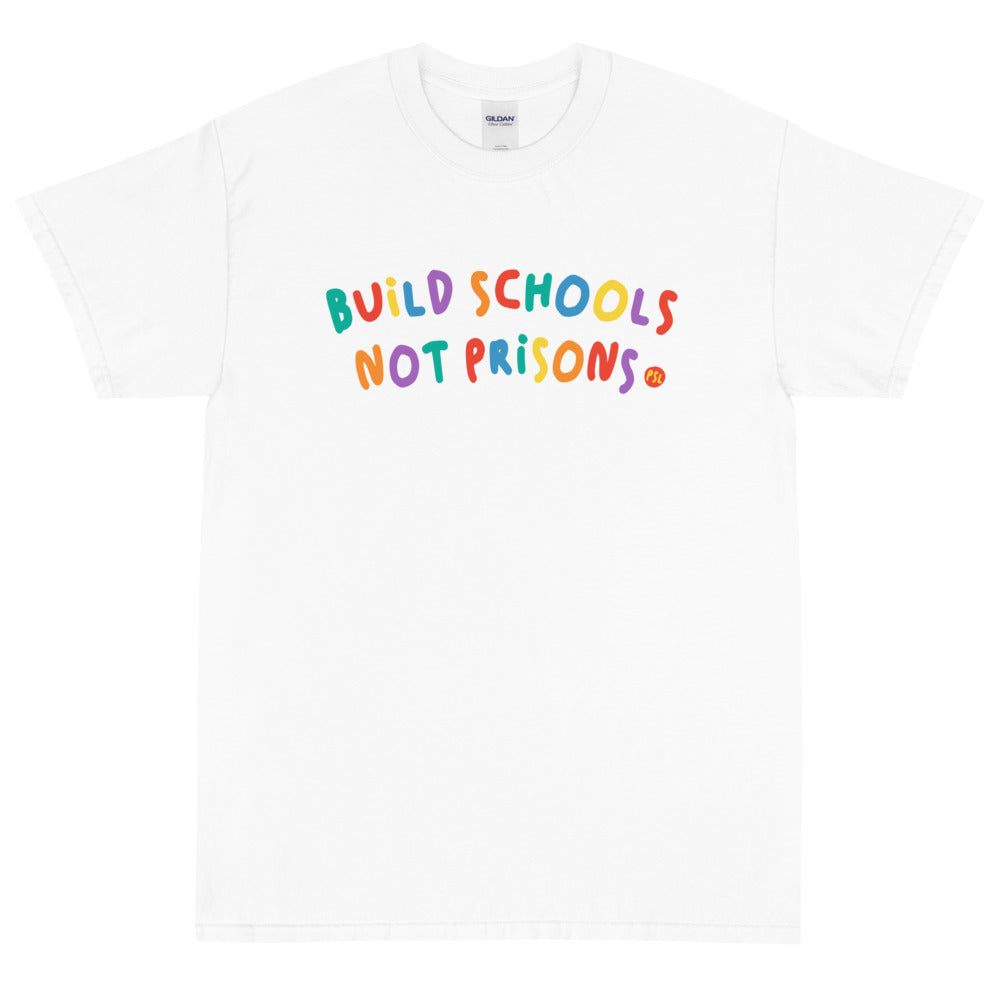 Build Schools Not Prisons | Classic T-Shirt