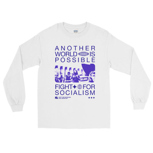 Another World Is Possible | Long Sleeve T-Shirt