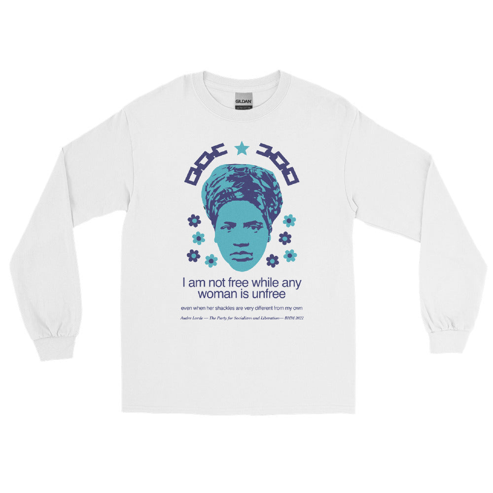 Audre Lorde "I am not free while any woman is unfree" | Long Sleeve T-Shirt