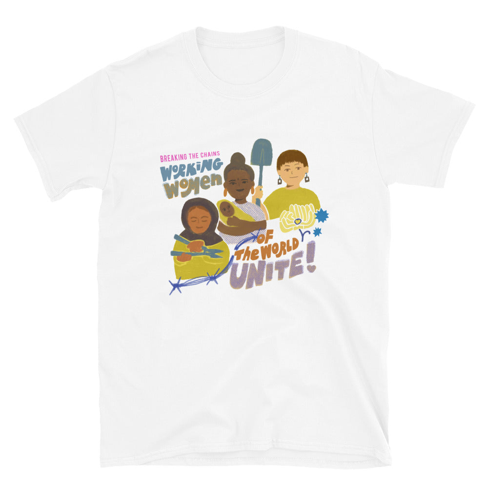 Working Women of the World Unite! | Softstyle T-Shirt
