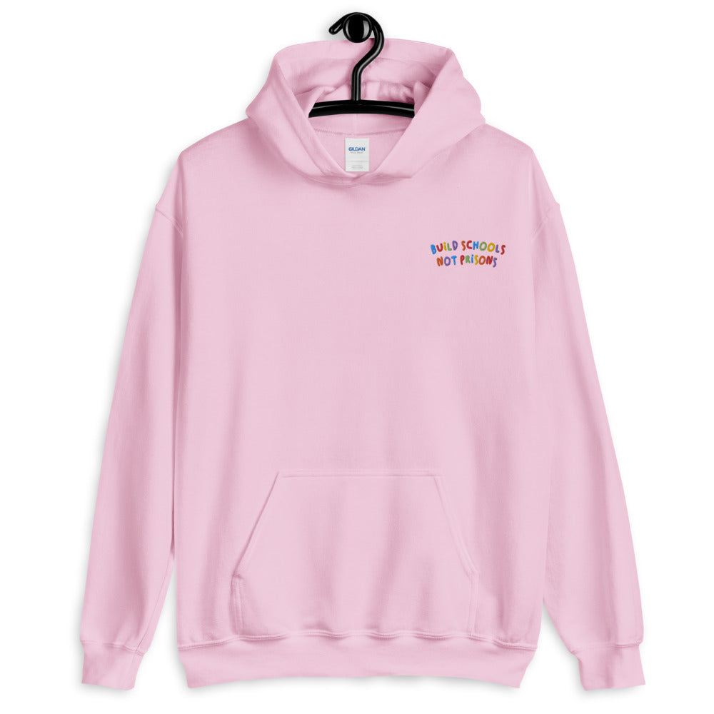 Build Schools Not Prisons | Embroidered Hoodie